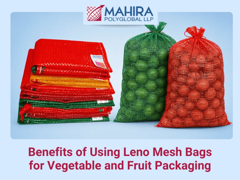 Benefits of Using Leno Mesh Bags for Vegetable and Fruit Packaging